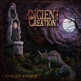 Ancient Creation - Moonlight Monument '2011 - Album