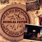 Nicholas Payton - Live At The New Orleans Jazz & Heritage Festival '2012