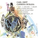 Carl Orff - Carmina Burana: Cantiones profanae (Anima Eterna Brugge) '2014 - Album