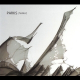 Parks - Hidden '2009