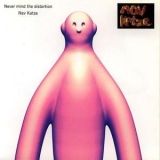 Nav Katze - Never Mind The Distortions (2СD) '2003