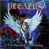 Pegazus - The Headless Horseman (2008 Gold Edition) '2002