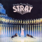 Stray - Saturday Morning Pictures '1971