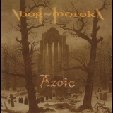 Bog-Morok - Azoic '2003 - Album