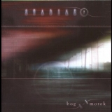 Bog-Morok - Stadiae Ii '2005