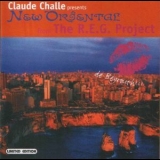 Claude Challe - New Oriental From The R.e.g. Project '2002 - Album