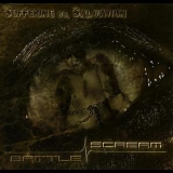 Battle Scream - Suffering Vs. Salvation '2009