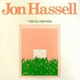 Jon Hassel - Vernal Equinox '1977