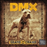 Dmx - Grand Champ '2003 - Album