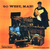 Quincy Jones - Go West, Man! '1957