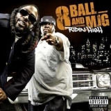 8ball & Mjg - Ridin High '2007