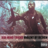 Jedi Mind Tricks - Violent By Design '2000