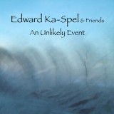 Edward Ka-Spel - An Unlikely Event '2003