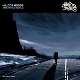 Hilltop Hoods - The Hard Road Deluxe '2009