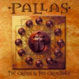 Pallas - The Cross & The Crucible '2001
