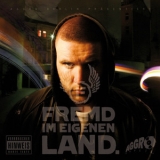 Fler - Fremd Im Eigenen Land '2008