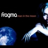 Fragma - Man In The Moon '2003 - Single