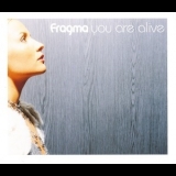 Fragma - You Are Alive '2001 - Single