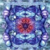Heavenly Music Corporation - Consciousness Iii '1994