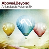 Above & Beyond - Anjunabeats Volume Six Unmixed '2009
