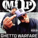 M.O.P. - Ghetto Warfare '2006