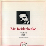 Bix Beiderbecke - Complete Edition (7CD) '2000