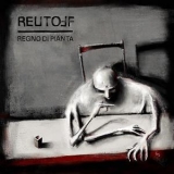 Reutoff - Regno Di Pianta '2000 - Album