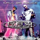 Raw Breed - Call Da Police '2002