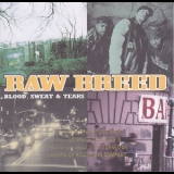 Raw Breed - Blood, Sweat & Tears '1997