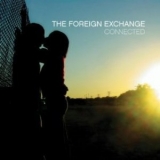 The Foreign Exchange - Connected '2004