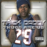 Trick Daddy - Thugs Are Us '2001