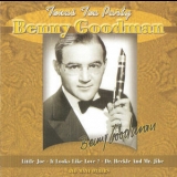 Benny Goodman - Texas Tea Party '2001