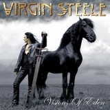 Virgin Steele - Visions Of Eden '2006