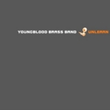 Youngblood Brass Band - Unlearn '2000