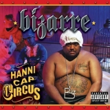 Bizarre - Hanni Cap Circus '2005 - Album