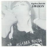 Algebra Suicide - Swoon '1992 - Album