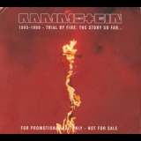 Rammstein - 1995-1999 - Trial By Fire: The Story So Far.. (Live Recordings '98) (2CD) '2000