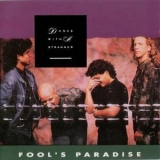 Dance With A Stranger - Fool's Paradise '1989
