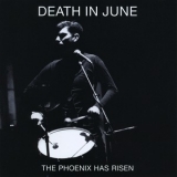 Death In June - The Phoenix Has Risen '2005