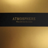 Atmosphere - When Life Gives You Lemons, You Paint That Shit Gold '2008 - Album