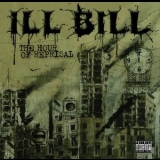 Ill Bill - The Hour Of Reprisal '2008