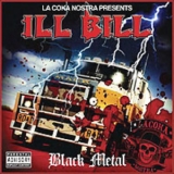 Ill Bill - Black Metal '2007