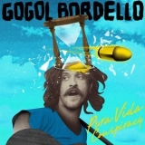 Gogol Bordello - Pura Vida Conspiracy '2013 - Album