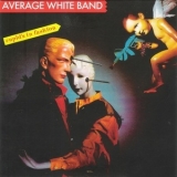 Average White Band - Cupid's In Fashion '1982