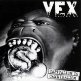 Vex - Capitalism Is Cannibalism (Reissue 2010) '2010