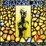 Shadowland - Through The Looking Glass '1997 - Album