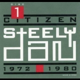 Steely Dan - Citizen Steely Dan: 1972 - 1980 (CD1) '1993