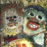 Laid Back - Why Is Everybody In Such A Hurry! '1993