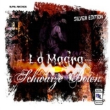 La Magra - Schwarze Boten (silver Edition) '2008