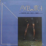 Axewitch - Hooked On High Heels '1985 - Album